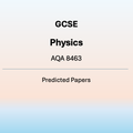 AQA GCSE Physics Spec 8463 Predicted Papers cover image
